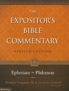 Expositors Bible Commentary - Ephesians - Philemon